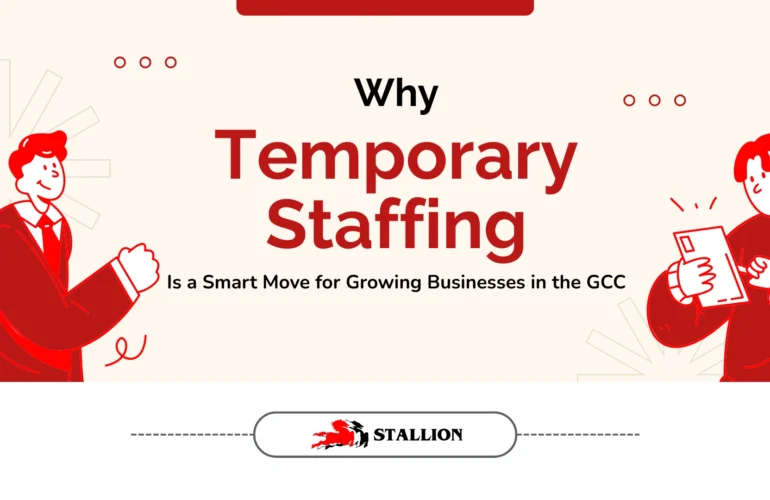 Temporary Staffing for Growing Businesses in the GCC