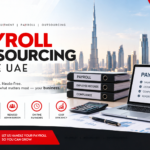 Payroll Outsourcing in the UAE: